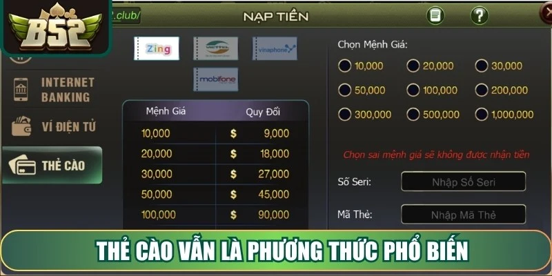 Thẻ cào vẫn là phương thức phổ biến, đặc biệt với những ai thích nạp tiền thủ công